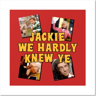 Jackie We Hardly Knew Ye SCTV Posters and Art